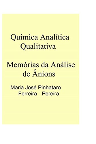 Preisvergleich Produktbild Química Analítica Qualitativa I - Memórias da Análise de Ânions