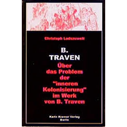B. Traven: Über das Problem der