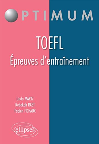 TOEFL Épreuves d'Entraînement francais