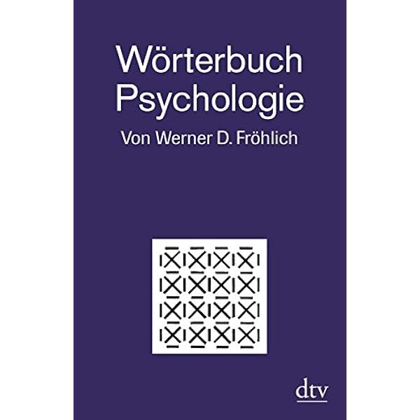 Worterbuch Psychologie Amazon De Frohlich Werner D Bucher