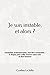Je suis instable, et alors ?: Instabilité professionnelle, mal-être existentiel : 8 étapes pour enfin trouver votre voie et être heureux (French Edition)
