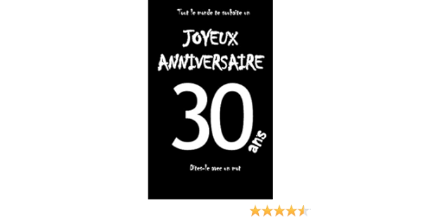 Buy Joyeux Anniversaire 30 Ans Livre D Or A Ecrire Taille S Noir Book Online At Low Prices In India Joyeux Anniversaire 30 Ans Livre D Or A Ecrire