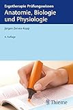 Image de Anatomie, Biologie und Physiologie: Ergotherapie Prüfungswissen