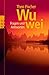Wu wei: Fragen und Antworten by Theo Fischer