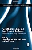 Image de Global Economic Crisis and Local Economic Development: International cases and policy responses