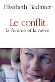 Image de Le conflit. La femme et la mère
