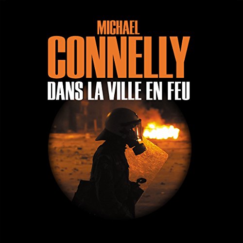 Download Dans la ville en feu (Harry Bosch 19) Download Dans la ville en feu (Harry Bosch 19)