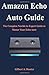 Produktbild Amazon Echo Auto Guide: The Complete Newbie to Expert Guide to Master Your Echo Auto