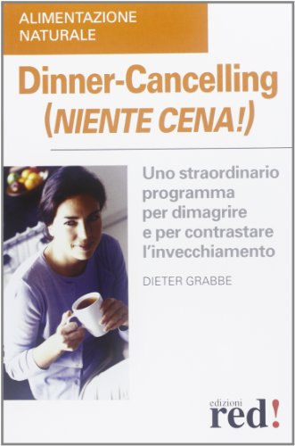 Dinner-Cancelling (Niente cena!)