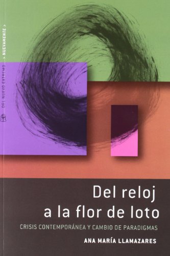 Preisvergleich Produktbild DEL RELOJ A LA FLOR DE LOTO (Spanish Edition)