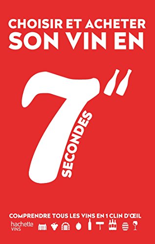 Download Choisir et acheter son vin en 7 secondes Download Choisir et acheter son vin en 7 secondes