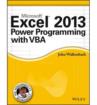 Download Excel 2013 Power Programming with VBA (Mr. Spreadsheet's Bookshelf) by Walkenbach, John (2013) Paperback Download Excel 2013 Power Programming with VBA (Mr. Spreadsheet's Bookshelf) by Walkenbach, John (2013) Paperback