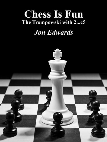 Download The Trompowski with 2...c5 (Chess is Fun Book 31) Download The Trompowski with 2...c5 (Chess is Fun Book 31)