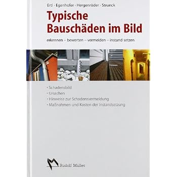 [PDF] Download Typische Bauscháden im Bild: erkennen - einordnen - bewerten - vermeiden Kostenlos