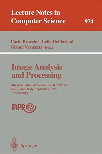 Image Analysis and Processing: 8th International Conference, ICIAP '95, San Remo, Italy, September 13 - 15, 1995. Proceedings: 974 (Lecture Notes in Computer Science)