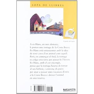 La tortuga d'en Hans (Llibres Infantils I Juvenils - Sopa De Llibres. Sèrie Groga)