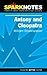 Antony & Cleopatra (Sparknotes) by SparkNotes (2004-10-14) by 