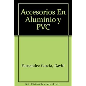Accesorios En Aluminio y PVC