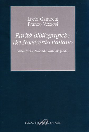 Download Rarità bibliografiche del Novecento italiano Download Rarità bibliografiche del Novecento italiano