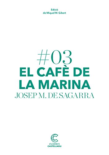 Cafè de la marina, El Clàssics castellnou: 3