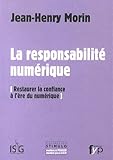 La responsabilité numérique : Restaurer la confiance à l'ère numérique