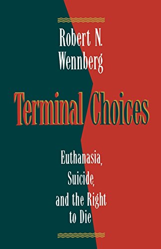Preisvergleich Produktbild Terminal Choices: Euthanasia, Suicide, and the Right to Die
