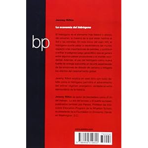 Economia del hidrogeno, la - la creacion de la red energetica mundial y la redistribucion del poder en la tierra (Bolsillo Paidos)