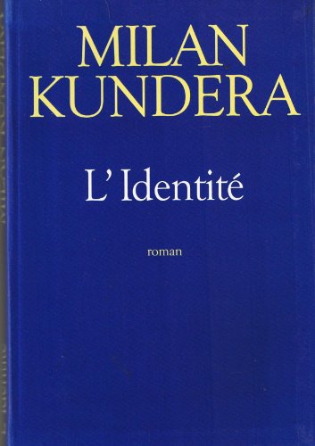 couverture de : Identit&eacute; (l')