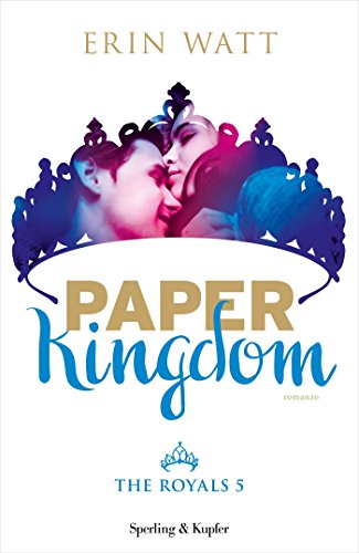 Paper Kingdom. The Royals: 5 libro