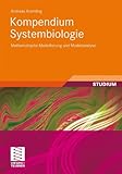 Image de Kompendium Systembiologie: Mathematische Modellierung und Modellanalyse