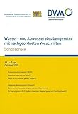 Wasser- und Abwasserabgabengesetze mit nachgeordneten Vorschriften: Sonderdruck