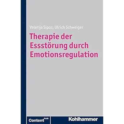 [PDF] Therapie der Essstörung durch Emotionsregulation KOSTENLOS DOWNLOAD
