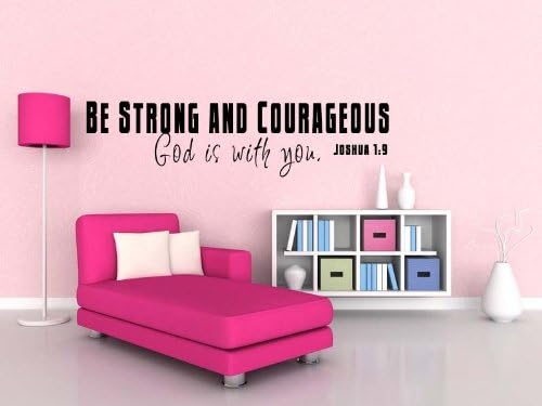 Be Strong and Courageous Girl Vinyl Wall Decal Art Sticker Decoration Wall Decor Decals Quotes Saying Home Design Accent