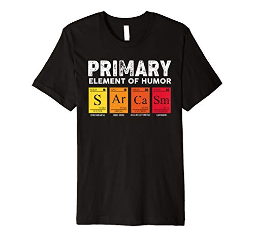 Science Sarcasm S Ar Ca Sm Primary Elements of Humor T-Shirt