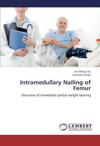 Intramedullary Nailing of Femur