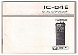  IC-04E - 430 MHZ Handfunkgerät -- Handbuch