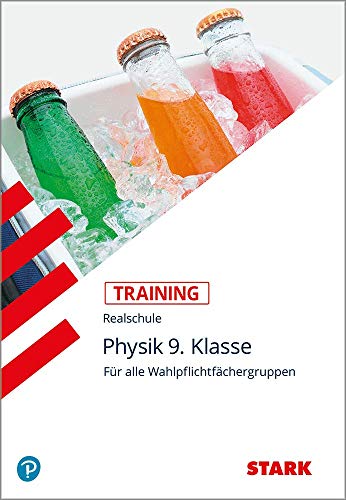 STARK Training Realschule - Physik 9. Klasse