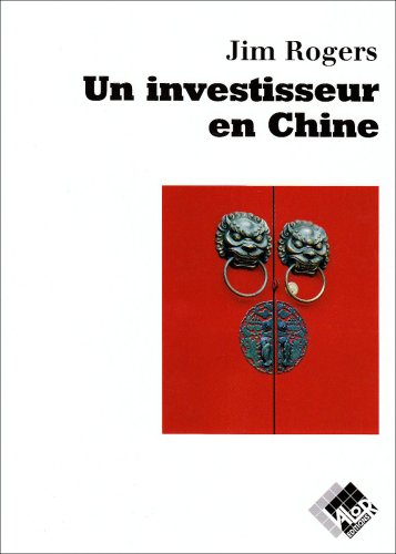 Un investisseur en Chine Un investisseur en Chine
