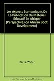 Image de Les Aspects Economiques De LA Publication De Materiel: Educatif En Afrique