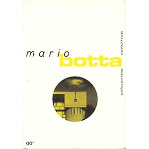 Mario botta (Works and Projects/Obras Y Proyectos)