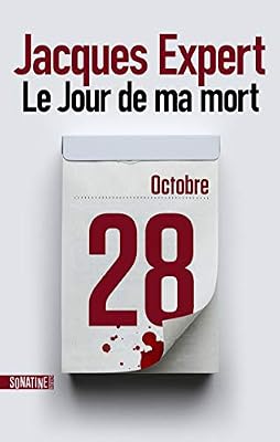 Jacques Expert Le Jour De Ma Mort