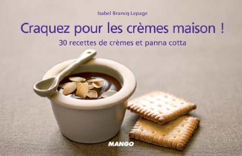Download Craquez pour les crèmes maison ! Download Craquez pour les crèmes maison !