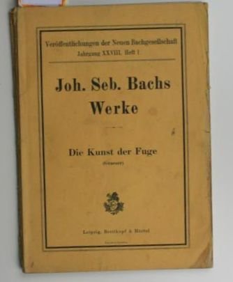 Joh. Seb. Bachs Werke.,Die Kunst der Fuge 1750 .