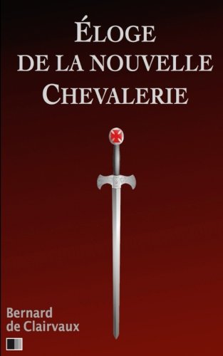 Éloge de la Nouvelle Chevalerie gratuit Éloge de la Nouvelle Chevalerie gratuit