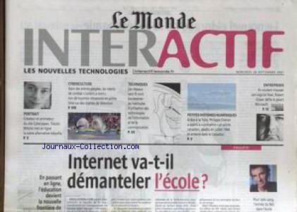 MONDE INTERACTIF (LE) du 26/09/2001 - INTERNET VA-T-IL DEMANTELER L'ECOLE - TOKOTO MITOMI - CYBERCULTURE - TECHNIQUES - PETITES HISTOIRES NUMERIQUE - PH. CHERON - ROBERT GLASER. gratuit