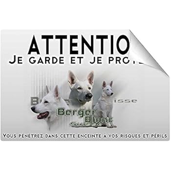 Pets Easy Stickers Attention Au Chien Berger Blanc Suisse