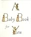 A Baby Book for You (British Museum of Fine Arts) by