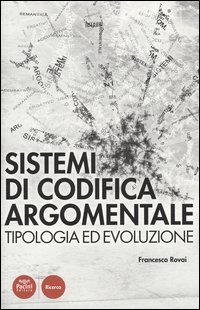 Sistemi di codifica argomentale. Tipologia ed evoluzione libro