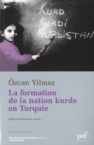 Download La formation de la nation kurde en Turquie Download La formation de la nation kurde en Turquie