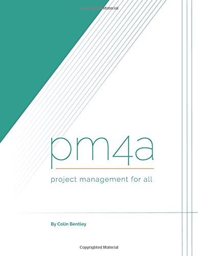 PM4A™: Project Management for All